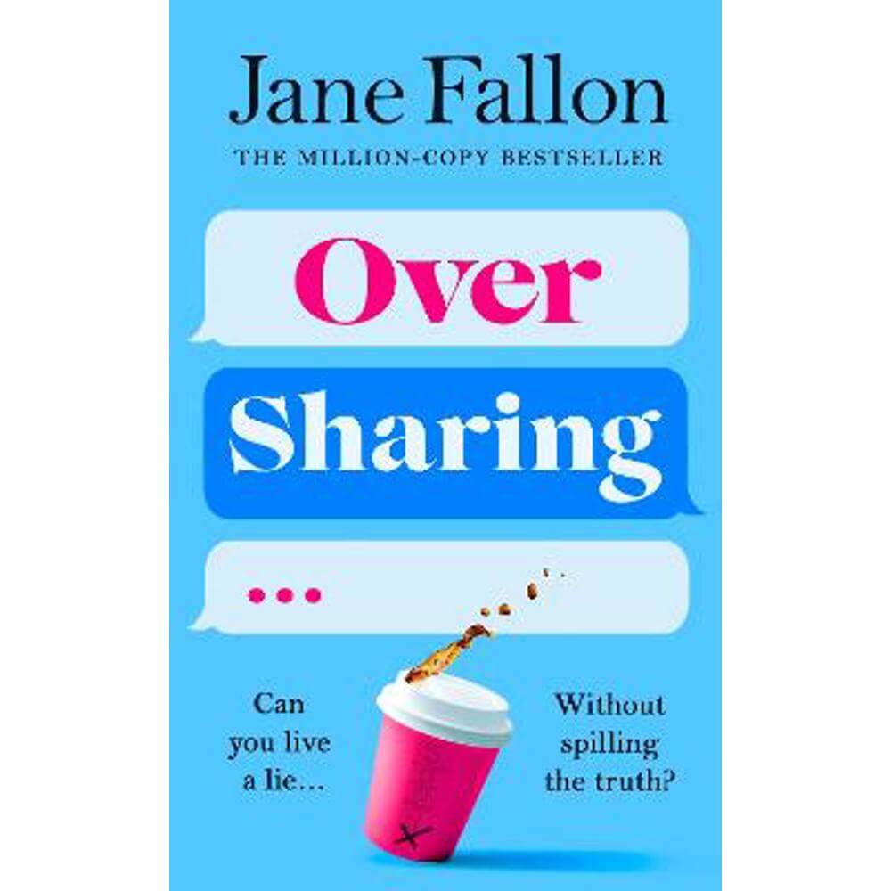 Over Sharing (Hardback) - Jane Fallon
